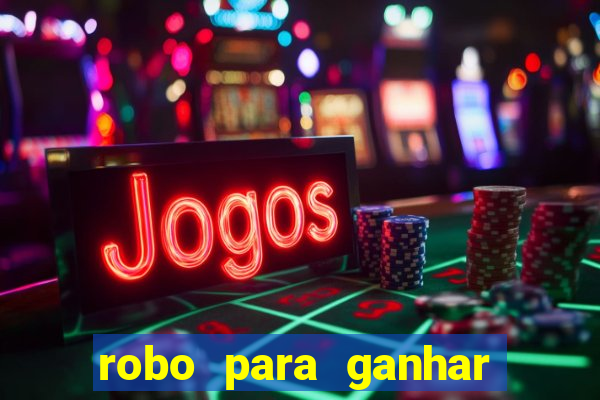 robo para ganhar no fortune tiger