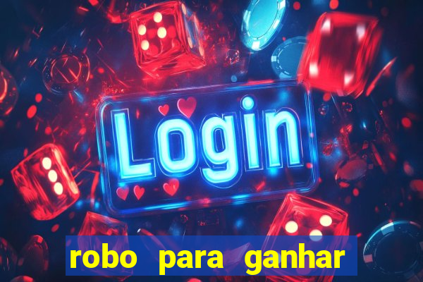 robo para ganhar no fortune tiger