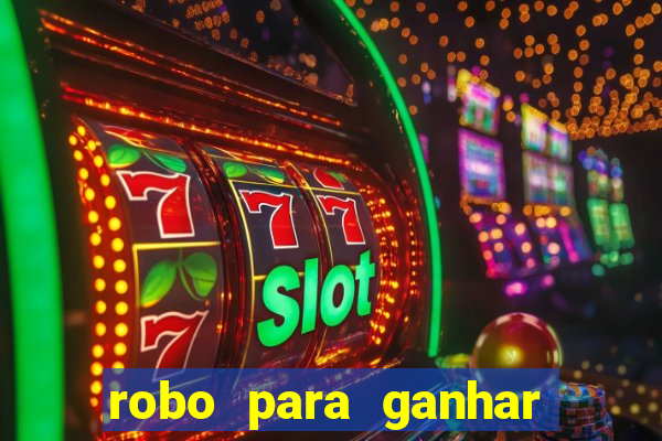 robo para ganhar no fortune tiger