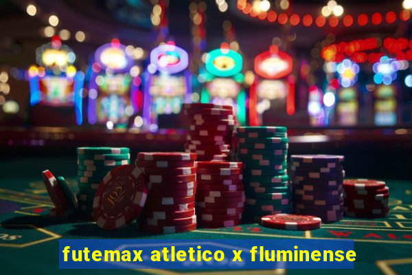 futemax atletico x fluminense