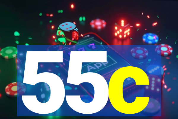 55c