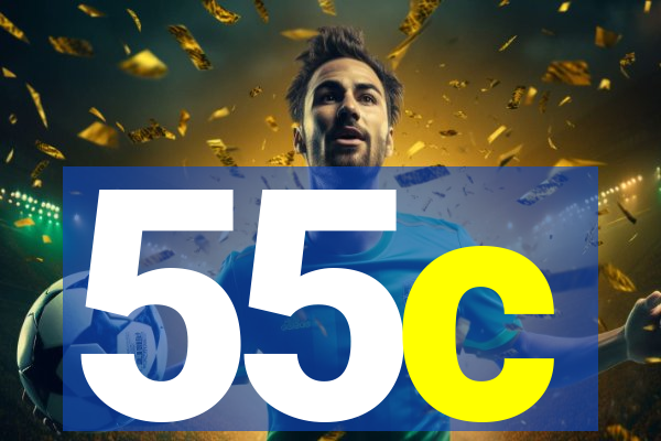 55c