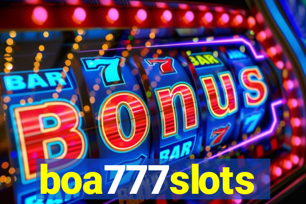 boa777slots