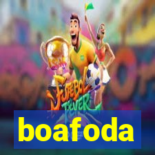 boafoda