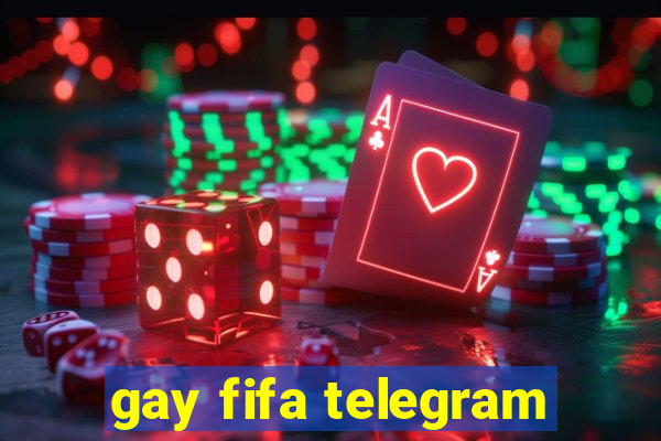 gay fifa telegram