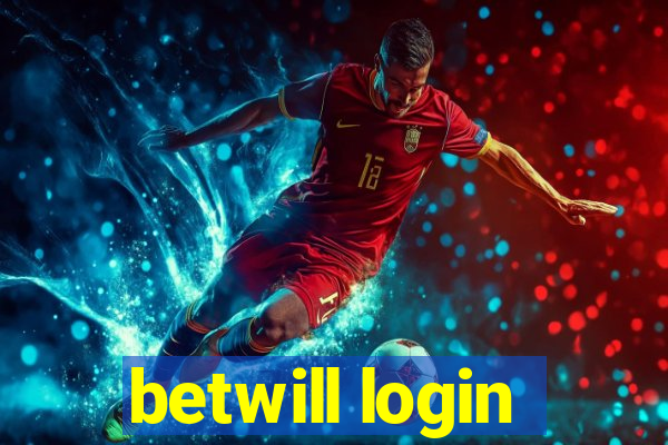 betwill login