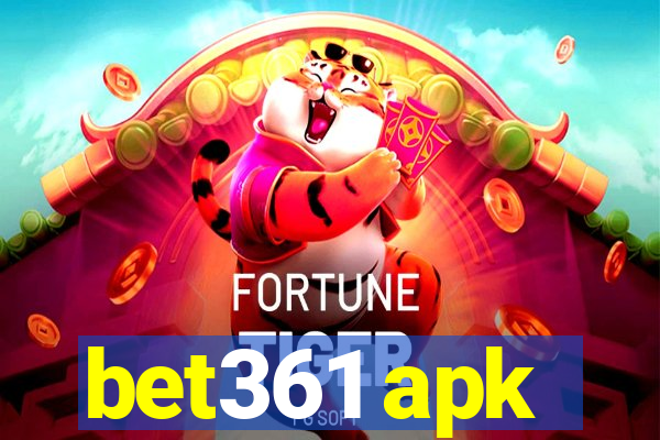 bet361 apk