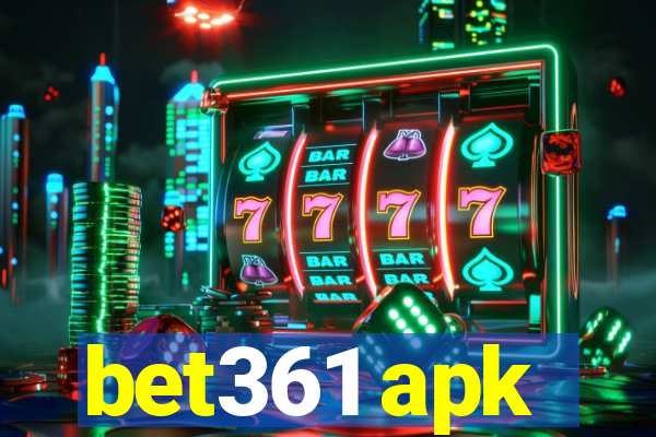 bet361 apk