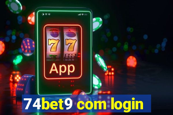 74bet9 com login