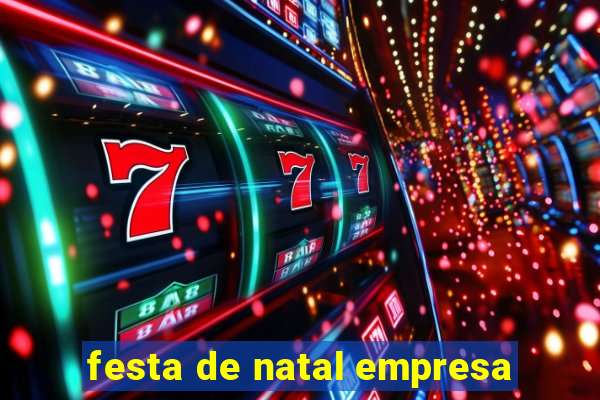 festa de natal empresa