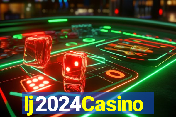 Ij2024Casino