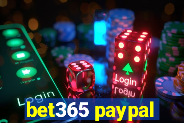 bet365 paypal