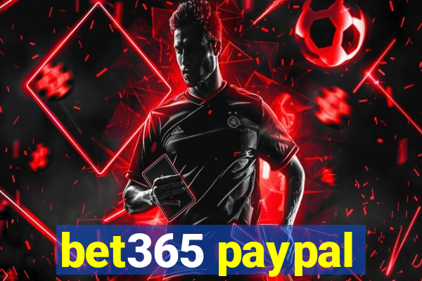 bet365 paypal