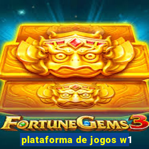 plataforma de jogos w1