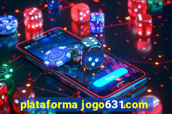 plataforma jogo631.com