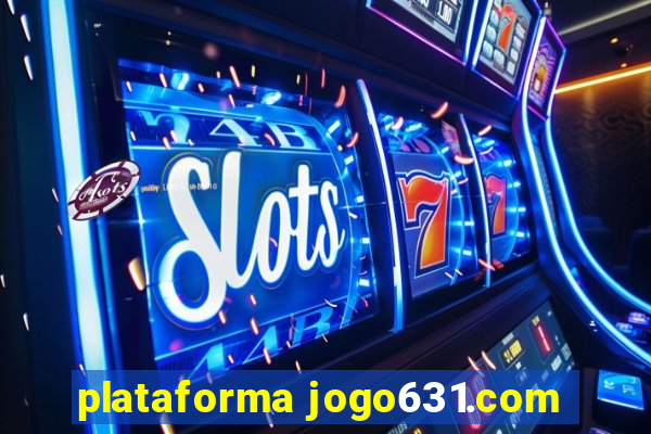 plataforma jogo631.com