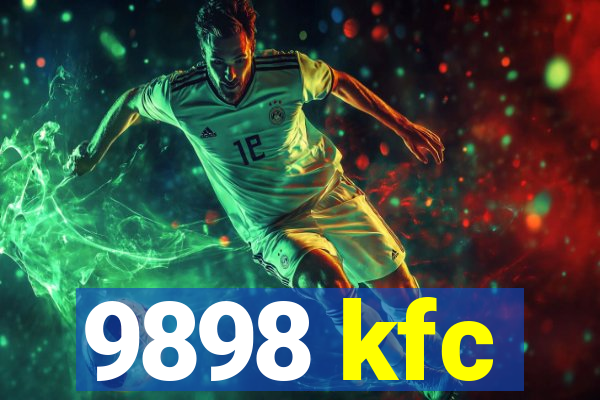 9898 kfc