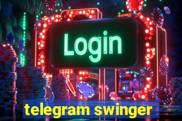 telegram swinger