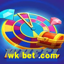 wk bet .com