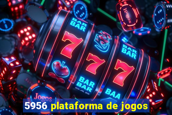 5956 plataforma de jogos