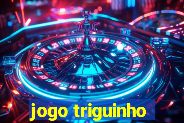 jogo triguinho