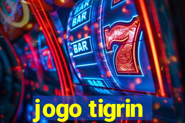 jogo tigrin