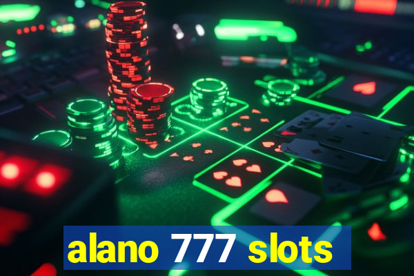 alano 777 slots