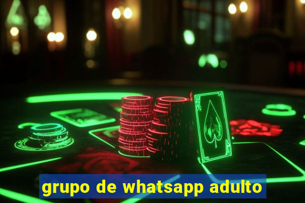 grupo de whatsapp adulto