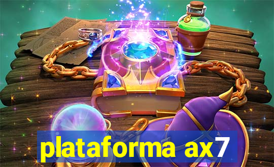 plataforma ax7