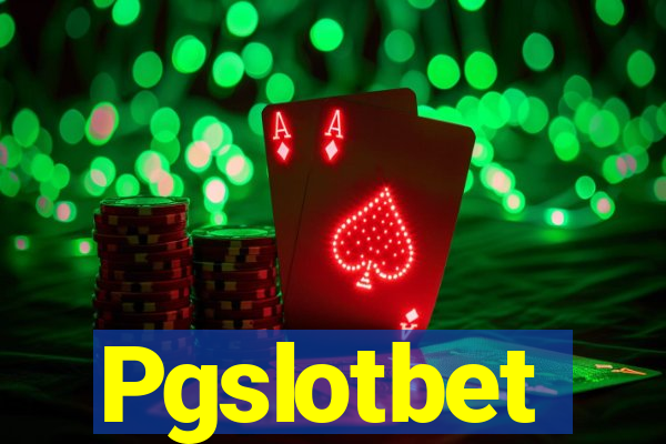 Pgslotbet