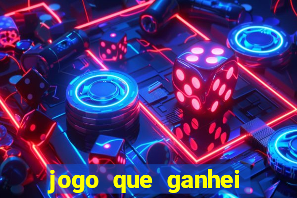 jogo que ganhei dinheiro de verdade