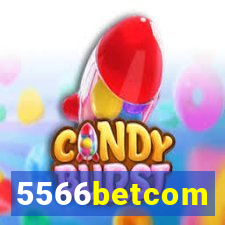 5566betcom