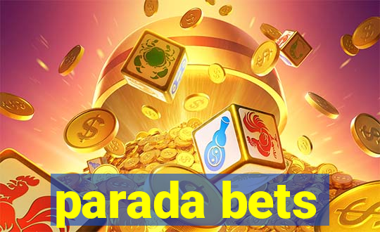 parada bets