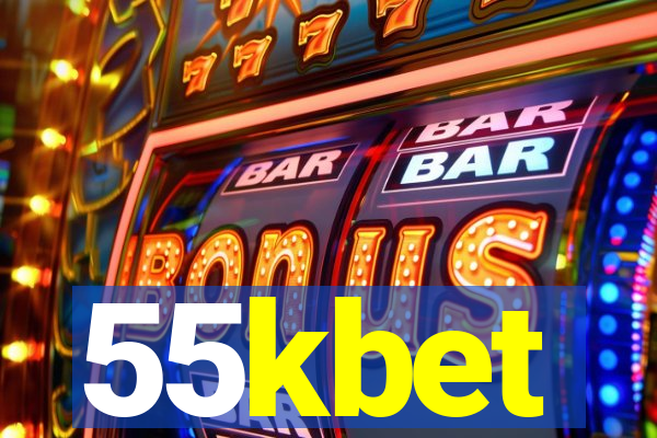 55kbet