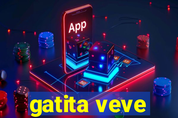 gatita veve