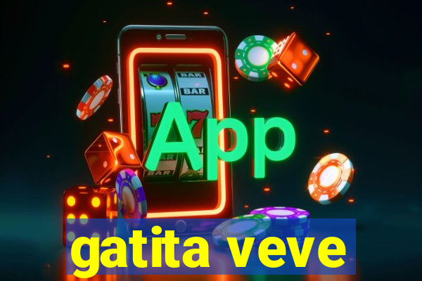 gatita veve