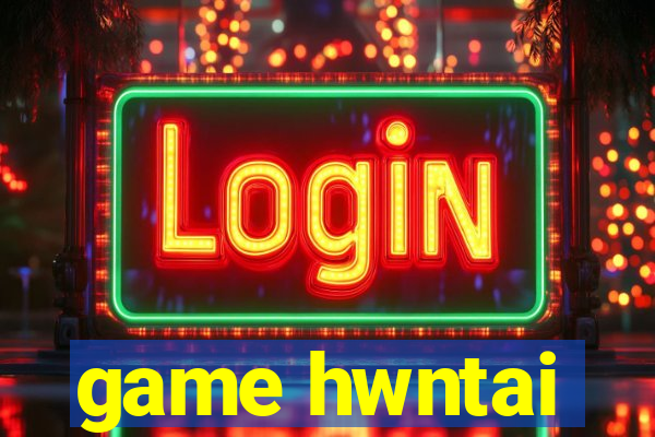 game hwntai