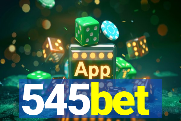 545bet