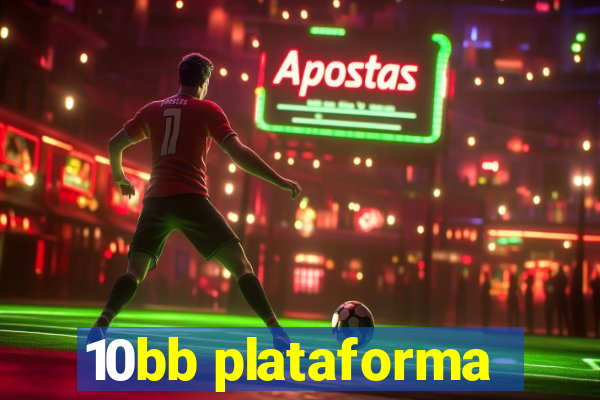 10bb plataforma