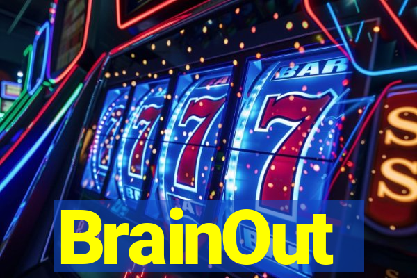 BrainOut