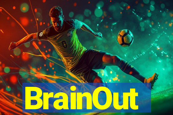 BrainOut