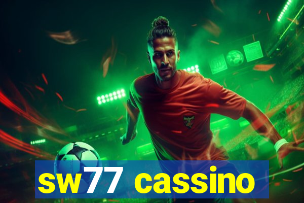 sw77 cassino