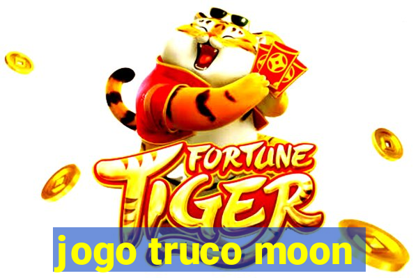 jogo truco moon