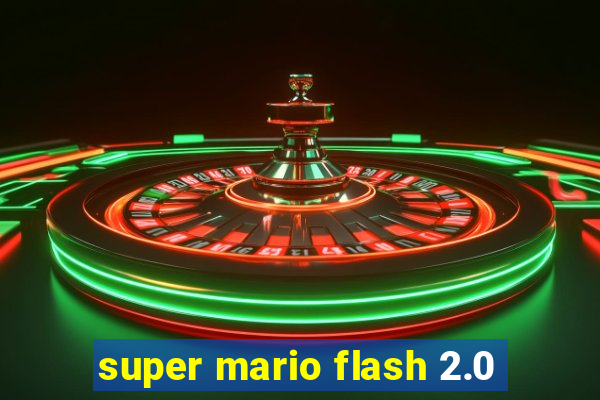 super mario flash 2.0