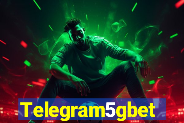 Telegram5gbet