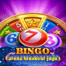 arena breakout jogo