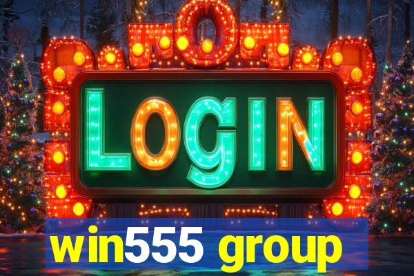 win555 group