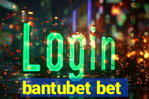 bantubet bet