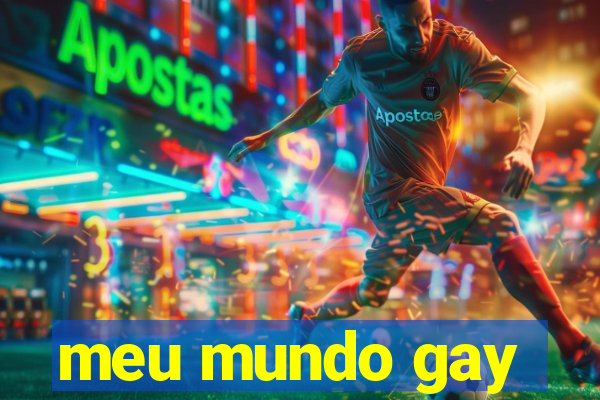 meu mundo gay