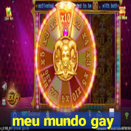 meu mundo gay